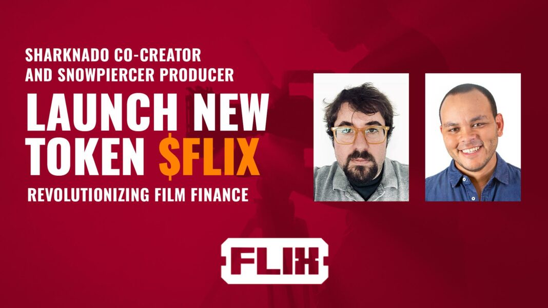 Sharknado Co-Creator and Snowpiercer Producer Launch New Token $FLIX to Revolutionize Indie Film Sharknado Co-Creator and Snowpiercer Producer Launch New Token $FLIX to Revolutionize Indie Film