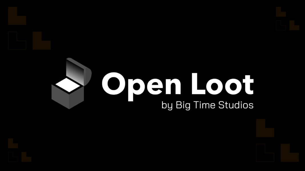Big Time Studios announces OPEN LOOT Platform & Gaming Fund Big Time Studios announces OPEN LOOT Platform & Gaming Fund